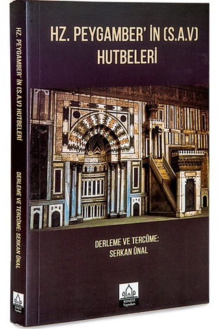 Hz. Peygamberin S.A.V. Hutbeleri
