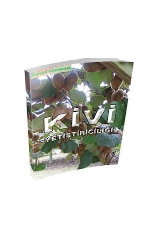 Kivi Yetiştiriciliği  Kitabı