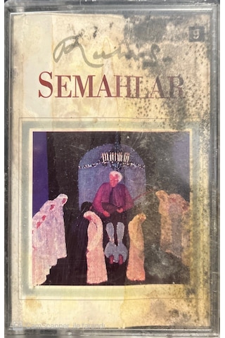 Plak Değildir Kaset Tir Ruhi Su Semahlar Kaset