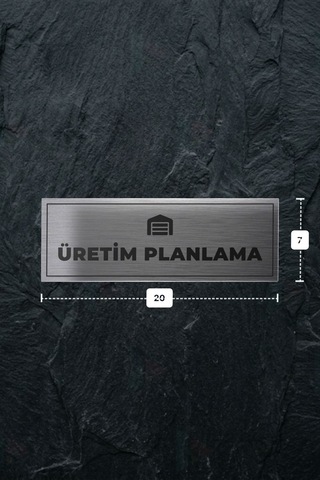Üretım Planlama Yazılı - Metal - Gümüş Renk - Kapı İsimliği - 20x7 Cm