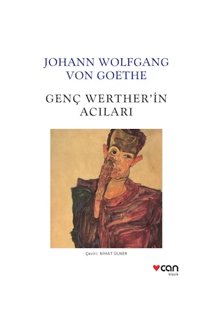 Genç Werther'in Acıları - Johann Wolfgang Von Goethe - Can Yayınları