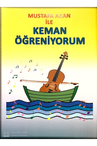 Mustafa Akan ile Keman Öğreniyorum - Mustafa Akan - Mustafa Akan ile Keman Öğreniyorum - Mustafa Akan -
