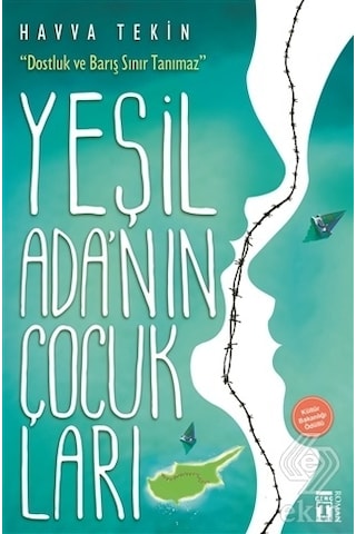 Yeşil Ada'nın Çocukları - Havva Tekin - Genç Timaş