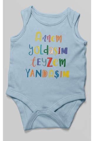 Annem Yoldaşım Teyzem Yandaşım Baskılı Bebek Zıbını Çıtçıtlı Body %100 Pamuk Sıfır Kol Bebe Mavisi