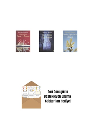 Yıllar Geçerken: Hayat Ve Roman + Taş Üstünde Gül Oyması + İncir Ağacının Ölümü + Okuma Sticker'ları