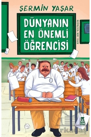 Dünyanın En Önemli Öğrencisi