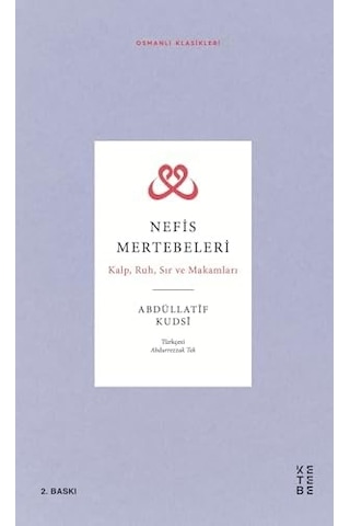 Nefis Mertebeleri Kalp, Ruh, Sır Ve Makamları
