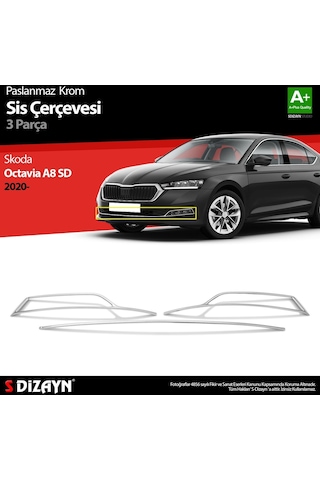 S-Dizayn  Skoda Octavia A8 Krom Sis Çerçevesi 3 Prç. 2020 Üzeri