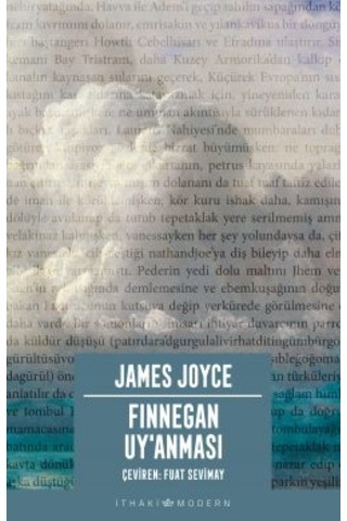 Finnegan Uy Anması + Sürgünler + Sosyalizm Ve İnsan Ruhu