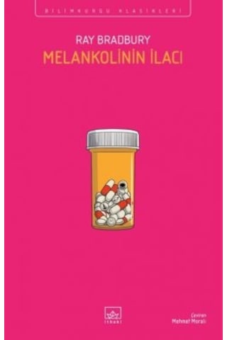 Melankolinin İlacı + Fahrenheit 451 70. Yıl Özel Baskısı + Ölüm Yapayalnız Bir İştir