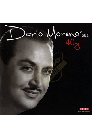 Darıo Moreno - Darıo Moreno'suz 40 Yıl - Sıfır. Cd