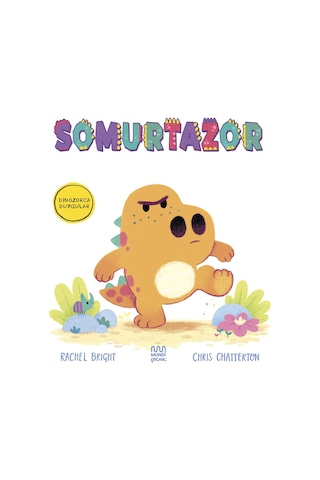 Dinozorca Duygular: Somurtazor 9786256324176