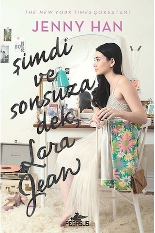 Şimdi ve Sonsuza Dek, Lara Jean Ciltli