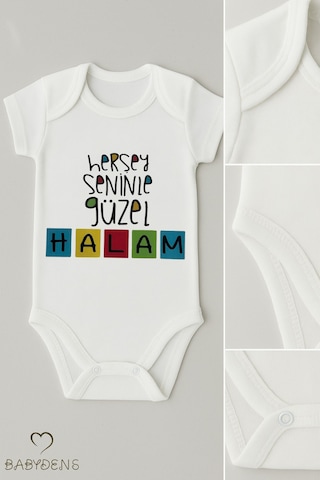 Babyden's "her Şey Seninle Güzel Halam Yazılı Bebek Body Çıtçıtlı Pamuklu Zıbın Unisex Beyaz