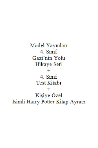 4. Sınıf Hikaye Kitabı Seti Model Yayınları Gazi'nin Yolu + 4. Sınıf Test Kitabı + Kişiye Özel İsimli Harry Potter Kitap Ayracı