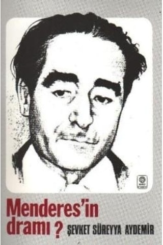 Menderes'in Dramı - Şevket Süreyya Aydemir - Remzi Kitabevi Menderes'in Dramı - Şevket Süreyya Aydemir - Remzi Kitabevi