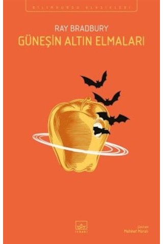 Fahrenheit 451 70. Yıl Özel Baskısı + Güneşin Altın Elmaları + Ölüm Yapayalnız Bir İştir