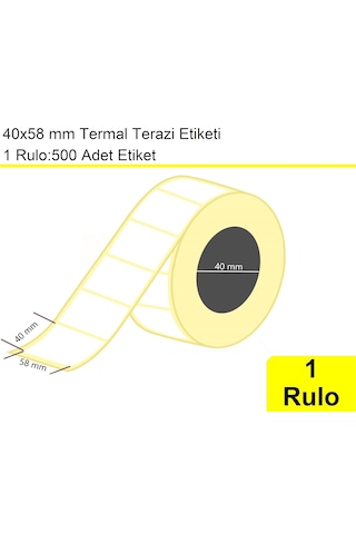 40x58 Mm Terazi Etiketi 1 Rulo:500 Adet / En:58 Mm Boy:40 Mm 1