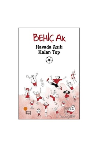 Havada Asılı Kalan Top Behiç Ak