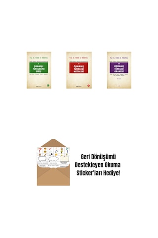 Osmanlı Türkçesine Giriş 1 + Osmanlı Türkçesi Metinleri 2 + Osmanlı Türkçesi Grameri 3 + Okuma Sticker'ları