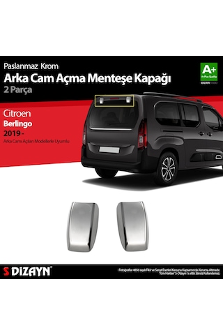S-dizayn Citroen Berlingo Krom Arka Cam Açma Menteşe Kapağı 2 Prç 2019 Üzeri