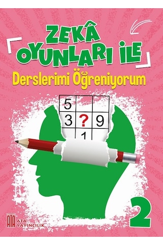 Ata 2.sınıf Okula Yardımcı Zeka Oyunları İle Derslerimi Öğreniyorum- Neşeli Matematik Öyküleri