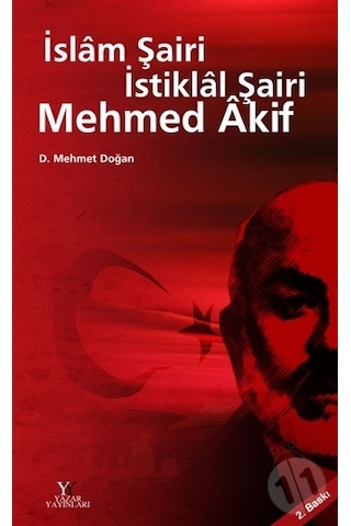Islâm Şairi Istiklâl Şairi Mehmed Âkif Islâm Şairi Istiklâl Şairi Mehmed Âkif