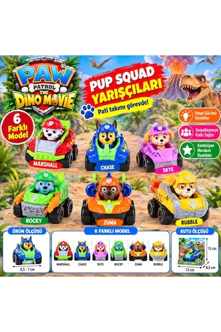 The Dino Movie Pup Squad Yarışçıları Adet Fiyatıdır