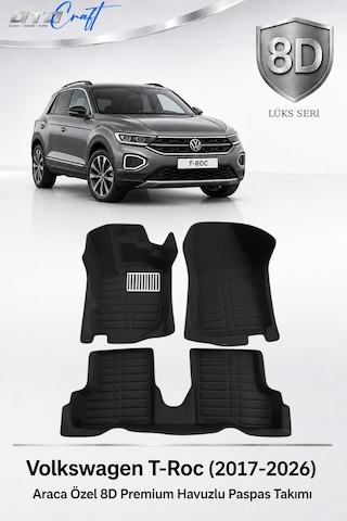 Otocraft Volkswagen T-roc 2017-2026 Araca Özel 8d Havuzlu Oto Paspas Takımı Siyah Tam Set 3 Parça
