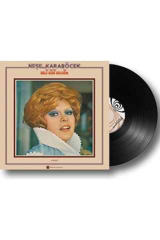 Neşe Karaböcek - Deli Gibi Sevdim