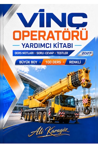 Vinç Operatörü Yardımcı Kitabı 100 Ünite, 100 Ders, 1030 Sayfa, Renkli Büyük Boy