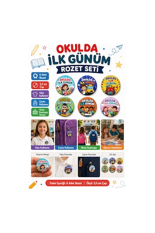 Okulda İlk Günüm 6'lı Yaka Ve Çanta Rozeti 3,5 Cm Çap Çocuk Okula Başlangıç Seti Diğer