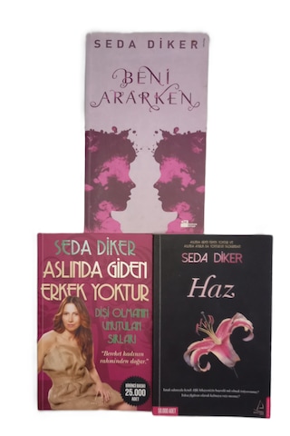 Beni Ararken & Aslında Giden Erkek Yoktur & Haz - Seda Diker 3 Kitap Set 2. El