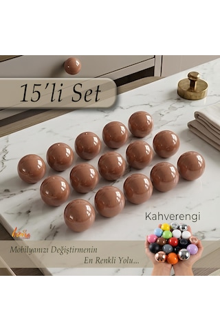 15 Adet Sert Plastik Düğme Yuvarlak Top Kahverengi Dolap Mobilya Mutfak Dolabı Çekmece Kulbu Kulpu Kulplar