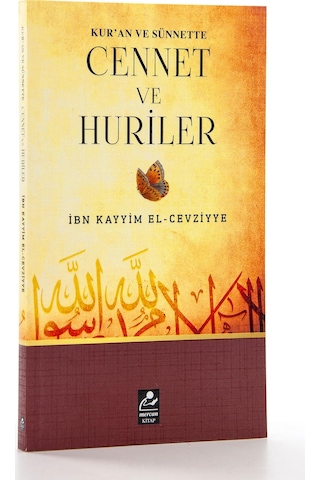 Kur'An Ve Sünnette Cennet Ve Huriler - Ibn Kayyım El-Cevziyye