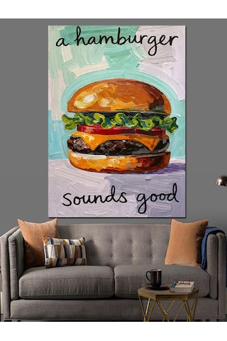 Hamburger Sounds Good Posteri Dekoratif Kanvas - Mdf Ahşap Tablo