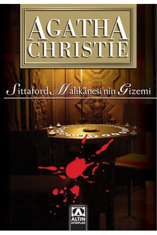 Sittaford Maliknesi'nin Gizemi - Agatha Christie - Altın Kitaplar