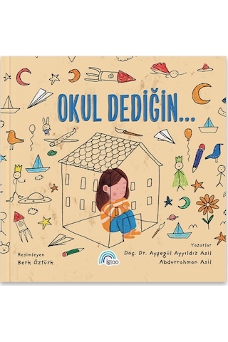 İgloo Yayınevi Okul Dediğin