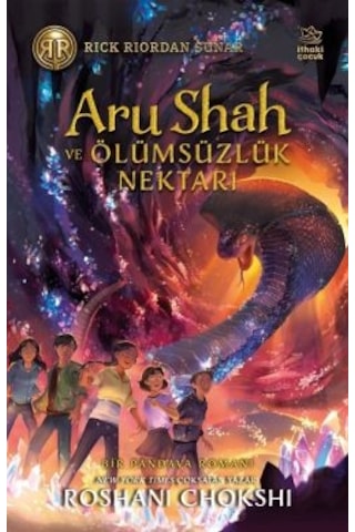 Aru Shah Ve Ölümsüzlük Nektarı + Altın Kurtlar + Aru Shah Ve Zamanın Sonu