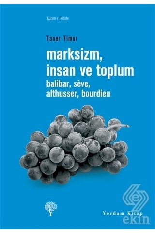 Marksizmİnsan ve Toplum - Taner Timur - Yordam Kitap
