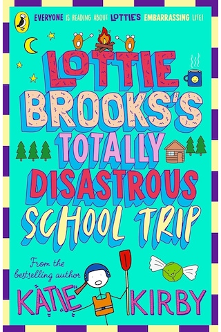 Lottie Brooks's Totally Disastrous School-trip: 4