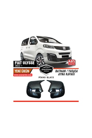 Fiat Ulysse 2022 Sonrası Uyumlu Batman Yarasa Ayna Kapağı Piano Black Abs Plastik Sağ Sol Takım 00 Şüscaroto Aksesuar
