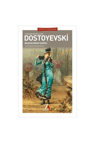Başkasının Karısı - Dostoyevski - Aperatif Dünya Klasikleri
