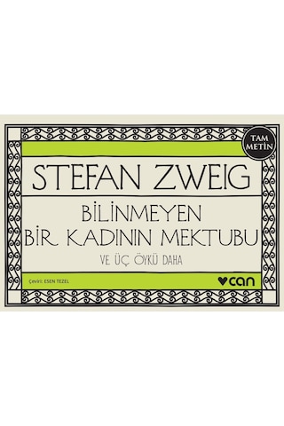 Bilinmeyen Bir Kadının Mektubu ve Üç Öykü Daha-Mini Kitap - Stefan Zweig - Can Yayınları