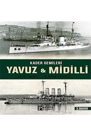 Kader Gemileri Yavuz Ve Midilli Kader Gemileri Yavuz Ve Midilli