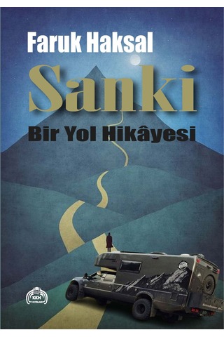Sanki Bir Yol Hikâyesi
