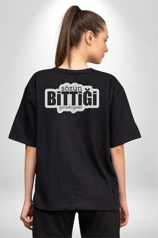 Sözün Bittiği Yerdeyim Pamuklu Unisex Oversize Sırt Dijital Baskılı Siyah T-shirt Siyah