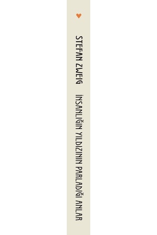 Insanlığın Yıldızının Parladığı Anlar - Stefan Zweig - Can Yayınları