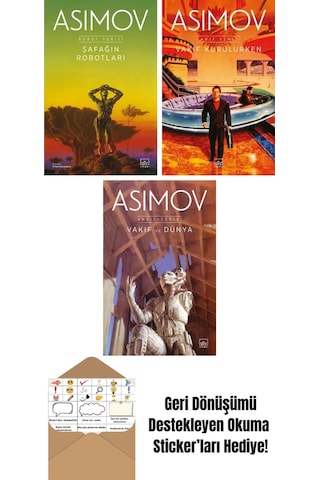 Şafağın Robotları Robot Serisi 3. Kitap + Vakıf Kurulurken Vakıf Serisi 6. Kitap + Vakıf Ve Dünya Vakıf Serisi 5. Kitap