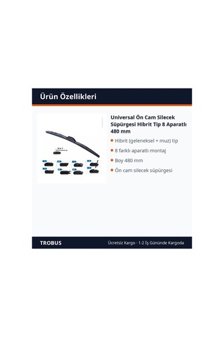 Trobus Universal Ön Cam Silecek Süpürgesi Hibrit Tip 8 Aparatlı 480 Mm